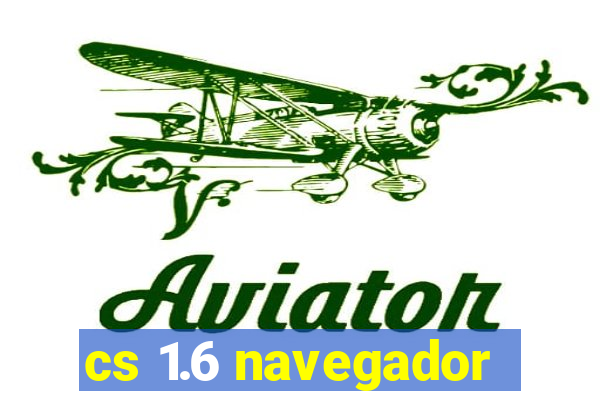 cs 1.6 navegador